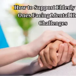 How to Support Elderly Loved Ones Facing Mental Health Challenges